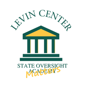 Image logo for Levin Center State Oversight Academy with the word "Matters" pasted over